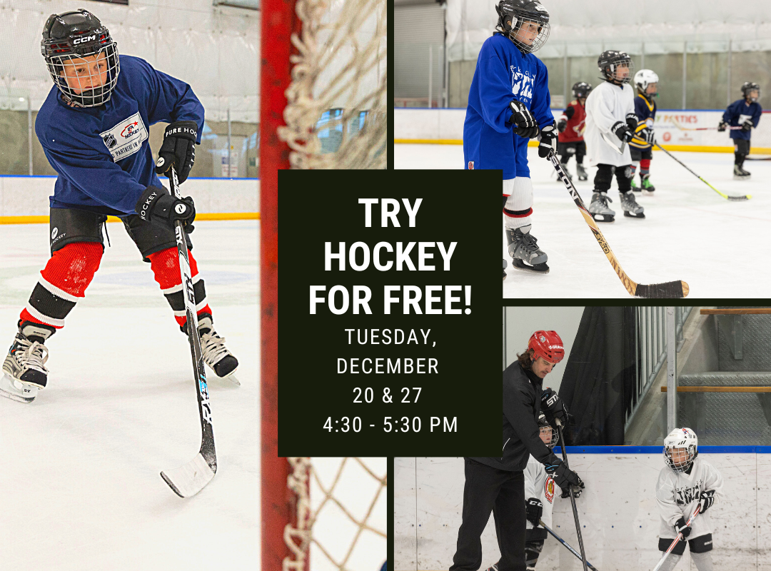 try hockey for free! Winter Break 2022